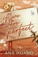 Book Cover for If We Were Perfect by Ana Huang