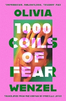 Book Cover for 1000 Coils of Fear by Olivia Wenzel