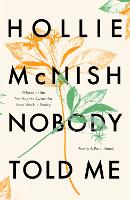 Book Cover for Nobody Told Me by Hollie McNish