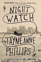 Book Cover for Night Watch by Jayne Anne Phillips