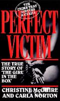 Book Cover for Perfect Victim by Carla Norton, Christine McGuire