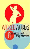 Book Cover for Wicked Words 6 by Various