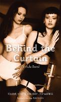 Book Cover for Behind the Curtain by Primula Bond
