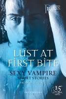 Book Cover for Lust at First Bite by Various