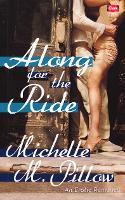 Book Cover for Along for the Ride by Michelle M Pillow