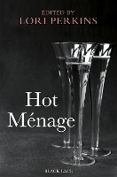 Book Cover for Hot Menage by Lori Perkins
