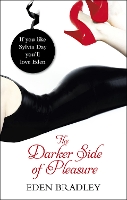 Book Cover for The Darker Side of Pleasure by Eden Bradley