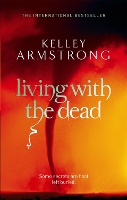 Book Cover for Living With The Dead by Kelley Armstrong