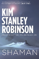 Book Cover for Shaman by Kim Stanley Robinson