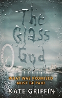 Book Cover for The Glass God by Kate Griffin