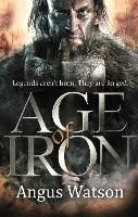 Book Cover for Age of Iron by Angus Watson