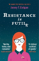 Book Cover for Resistance Is Futile by Jenny T. Colgan