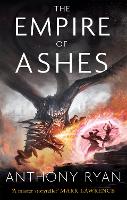 Book Cover for The Empire of Ashes by Anthony Ryan