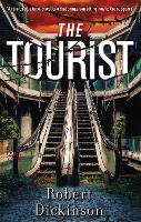 Book Cover for The Tourist by Robert Dickinson