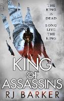 Book Cover for King of Assassins by RJ Barker