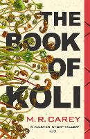 Book Cover for The Book of Koli by M. R. Carey