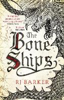 Book Cover for The Bone Ships by RJ Barker