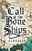 Book Cover for Call of the Bone Ships by RJ Barker