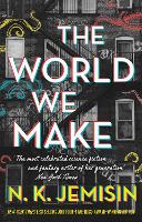 Book Cover for The World We Make by N. K. Jemisin