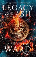 Book Cover for Legacy of Ash by Matthew Ward