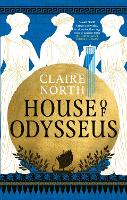 Book Cover for House of Odysseus by Claire North