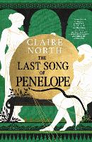 Book Cover for The Last Song of Penelope by Claire North