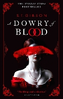 Book Cover for A Dowry of Blood by S.T. Gibson