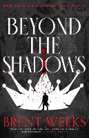 Book Cover for Beyond The Shadows by Brent Weeks