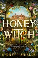 Book Cover for The Honey Witch by Sydney J. Shields