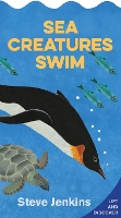 Book Cover for Sea Creatures Swim Shaped Board Book with Lift-the-Flaps by Steve Jenkins