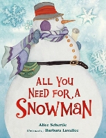 Book Cover for All You Need for a Snowman Board Book by Alice Schertle