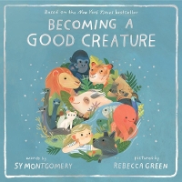 Book Cover for Becoming a Good Creature by Sy Montgomery