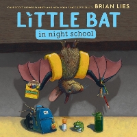 Book Cover for Little Bat in Night School by Brian Lies