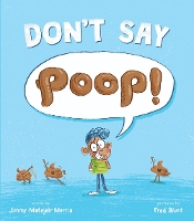 Book Cover for Don't Say Poop! by Jimmy Matejek-Morris