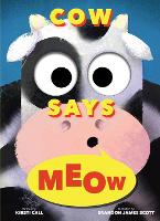 Book Cover for Cow Says Meow: A Peep-and-See Book by Kirsti Call