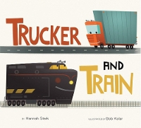 Book Cover for Trucker and Train Board Book by Hannah Stark