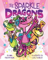 Book Cover for The Sparkle Dragons by Emma Carlson Berne