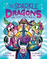 Book Cover for The Sparkle Dragons: One Horn to Rule Them All by Emma Carlson Berne