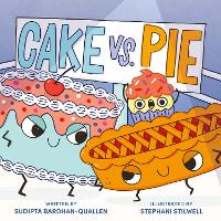 Book Cover for Cake Vs. Pie by Sudipta Bardhan-Quallen