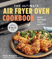 Book Cover for The Ultimate Air Fryer Oven Cookbook by Coco Morante