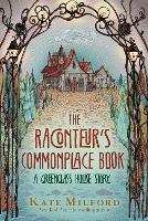 Book Cover for The Raconteur's Commonplace Book by Kate Milford