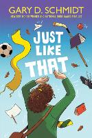 Book Cover for Just Like That by Gary D. Schmidt