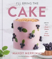 Book Cover for I'll Bring The Cake by Mandy Merriman