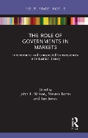 Book Cover for The Role of Governments in Markets by John F. Wilson