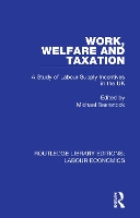 Book Cover for Work, Welfare and Taxation by Michael Beenstock