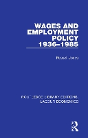 Book Cover for Wages and Employment Policy 1936-1985 by Russell Jones