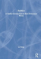 Book Cover for Politics by Ian University of Essex, UK Budge