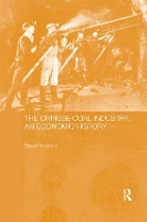 Book Cover for The Chinese Coal Industry by Elspeth Thomson