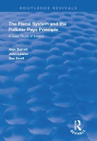 Book Cover for The Fiscal System and the Polluter Pays Principle by Alan Barrett, John Lawlor, Sue Scott