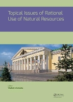 Book Cover for Topical Issues of Rational Use of Natural Resources by Vladimir Litvinenko